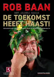 Omslag van De toekomst heeft haast
