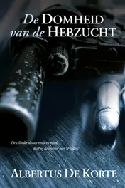 Omslag van De domheid van hebzucht