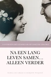Omslag van Na een lang leven samen... alleen verder