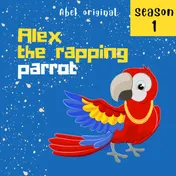 Omslag van Alex the rapping parrot - Season 1