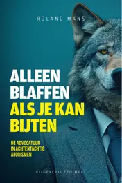 Omslag van Alleen blaffen als je bijten kan