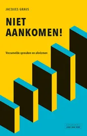 Omslag van Niet aankomen!