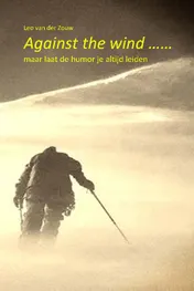 Omslag van Against the wind .....