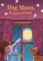 Omslag van Dag maan, ik kom eraan!