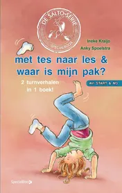 Omslag van met tes naar les & waar is mijn pak?