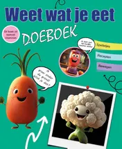 Omslag van Weet wat je eet Doeboek deel 1