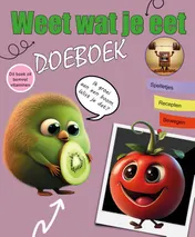 Omslag van Weet wat je eet Doeboek deel 2
