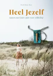 Omslag van Heel Jezelf, samen met jouw gids voor zelfheling