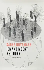 Omslag van Iemand moest het doen