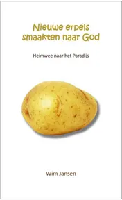 Omslag van Nieuwe erpels smaakten naar God