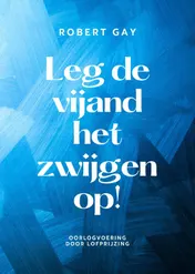 Omslag van Let de vijanden het zwijgen op