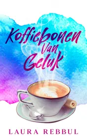 Omslag van Koffie bonen van geluk
