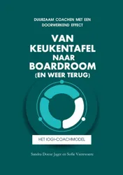 Omslag van Van Keukentafel naar Boardroom (en weer terug)