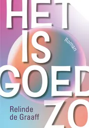 Omslag van Het is goed zo