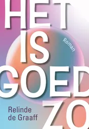 Omslag van Het is goed zo