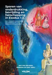 Omslag van Sporen van onderdrukking, bevrijding en herschepping in Exodus 1-3