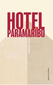 Omslag van Hotel Paramaribo
