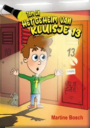 Omslag van Tom en het geheim van kluisje 13