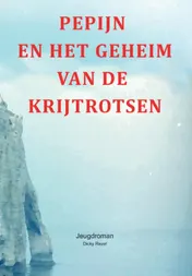 Omslag van Pepijn en het geheim van de krijtrotsen