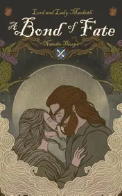 Omslag van Lord and Lady Macbeth: A Bond Of Fate Extended Edition