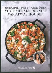 Omslag van 60 recepten met 6 ingrediënten voor mensen die niet van afwas houden