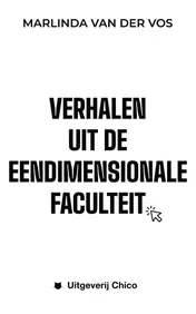 Omslag van Verhalen uit de eendimensionale faculteit