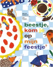 Omslag van Beestje, kom je op mijn feestje?