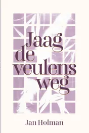 Omslag van Jaag de veulens weg