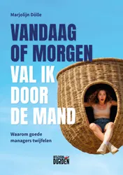 Omslag van Vandaag of morgen val ik door de mand