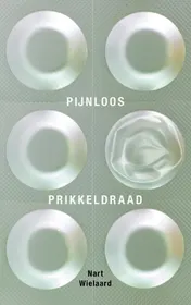 Omslag van Pijnloos prikkeldraad