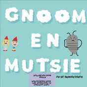 Omslag van Gnoom en Mutsie
