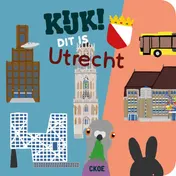 Omslag van Kijk! Dit is Utrecht.