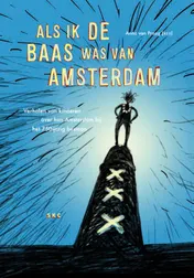 Omslag van Als ik de baas was van Amsterdam