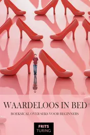 Omslag van Waardeloos in bed