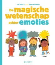 Omslag van De magische wetenschap achter emoties