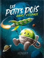 Omslag van Les petits pois dans l’espace
