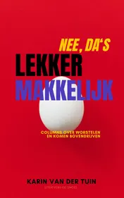 Omslag van Nee, da's lekker makkelijk