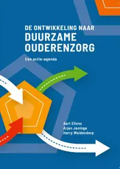 Omslag van De ontwikkeling naar duurzame ouderenzorg