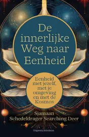 Omslag van De Innerlijke Weg naar Eenheid