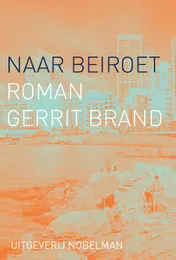Omslag van Naar Beiroet