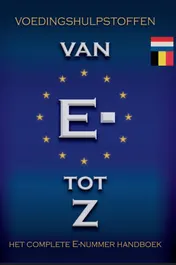 Omslag van Voedingshulpstoffen Van E- tot Z