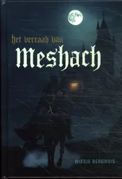 Omslag van Het verraad van Meshach