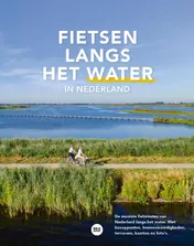 Omslag van Fietsen langs het water in Nederland
