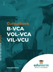 Omslag van VCA cursusboek (B-VCA, VCA-VOL en VIL-VCU)
