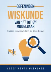Omslag van Oefeningen Wiskunde van 1ste tot 6de Middelbaar in Vlaanderen