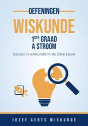 Omslag van Wiskunde Oefeningen voor de 1ste Graad A stroom in Vlaanderen
