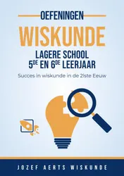 Omslag van Wiskunde Oefeningen voor 5de en 6de Leerjaar Lagere School in Vlaanderen