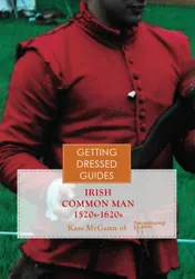 Omslag van 16th Century Irish Men's Getting Dressed Guide