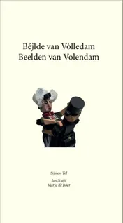 Omslag van Béjlde van Vòlledam / Beelden van Volendam