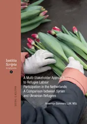 Omslag van A Multi-Stakeholder Approach to Refugee Labour Participation in the Netherlands: A Comparison between Syrian and Ukrainian refugees